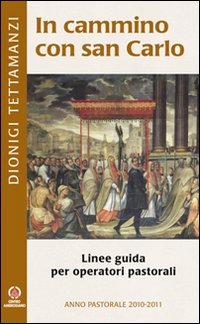 Linee guida. In cammino con San Carlo
