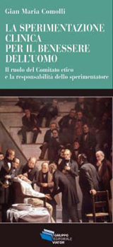 La sperimentazione clinica per il benesere dell'uomo