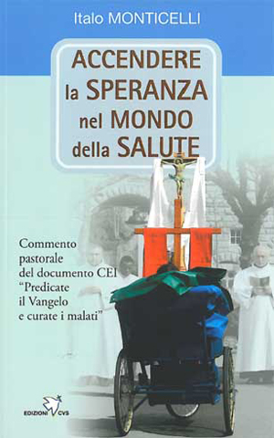 Accendere la speranza nel mondo della salute