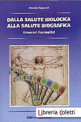 Dalla salute biologica alla salute biografica