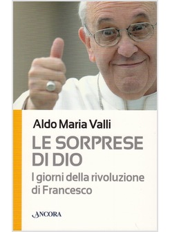Valli papa FRancesco Ancora